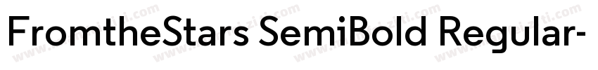 FromtheStars SemiBold Regular字体转换